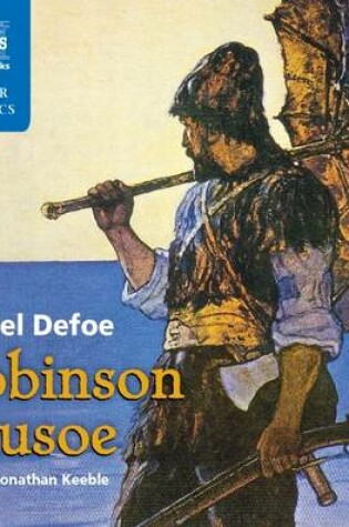 Cover of Robinson Crusoe: Retold for Younger Listeners