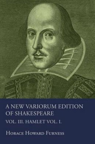 Cover of A New Variorum Edition of Shakespeare. Vol. III. Hamlet.