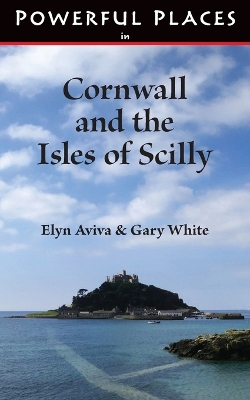 Book cover for Powerful Places in Cornwall and the Isles of Scilly