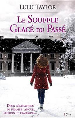 Book cover for Le Souffle Glace Du Passe