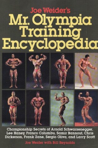 Cover of Joe Weider's Mr. Olympia Training Encyclopedia