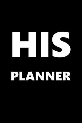 Book cover for 2020 Daily Planner For Men His Planner Black Font White Design 388 Pages