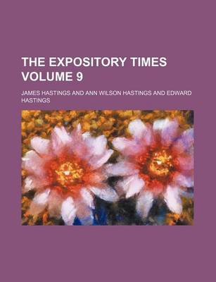 Book cover for The Expository Times Volume 9