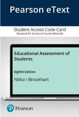 Book cover for Educational Assessment of Students, Pearson eText -- Access Card