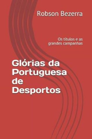 Cover of Glorias da Portuguesa de Desportos