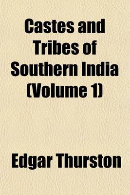 Book cover for Castes and Tribes of Southern India (Volume 1)