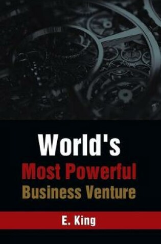 Cover of World's Most Powerful Business Venture