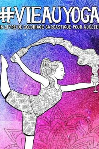 Cover of Vie au yoga
