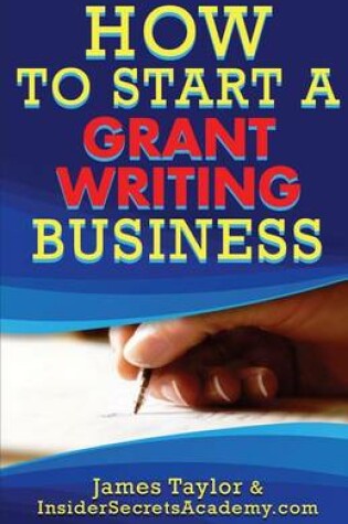 Cover of How to Start a Grant Writing Business