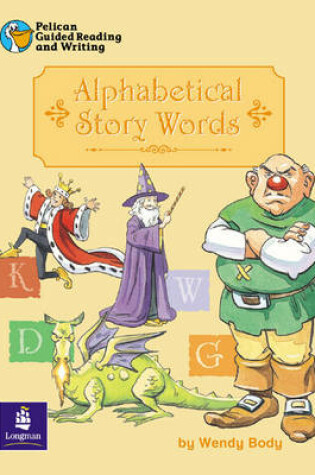 Cover of Pelican Guided Reading and Writing Year 1 Alphabetical Story Words