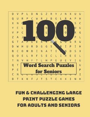 Cover of 100 Word Search Puzzles for Seniors