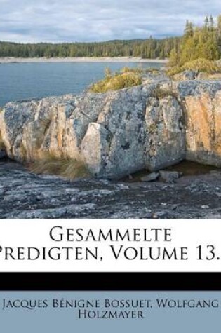 Cover of Gesammelte Predigten, Dreyzehnter Theil