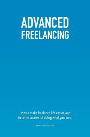 Cover of Advanced Freelancing