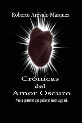 Book cover for Cronicas del amor oscuro