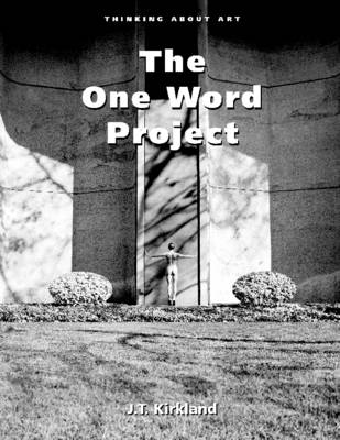 Book cover for Thinking About Art: The One Word Project