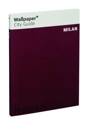 Book cover for Milan 2010 Wallpaper* City Guide