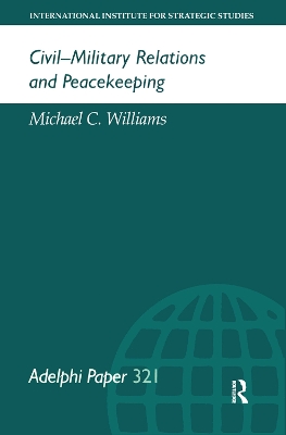 Book cover for Civil-Military Relations and Peacekeeping
