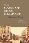 Book cover for The Case Of Miss Elliott