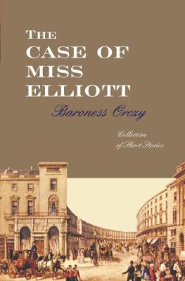 Cover of The Case Of Miss Elliott