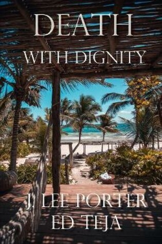 Cover of Death With Dignity