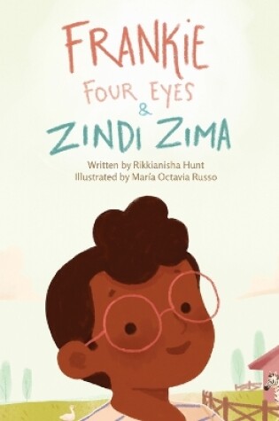 Cover of Frankie Four Eyes and Zindi Zima
