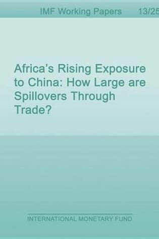 Cover of Africa's Rising Exposure to China