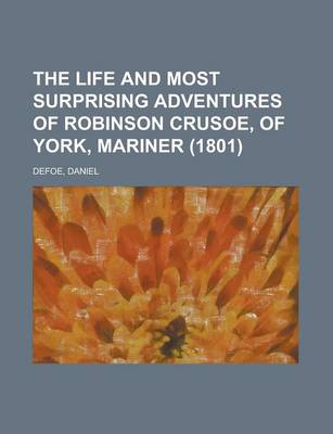 Book cover for The Life and Most Surprising Adventures of Robinson Crusoe, of York, Mariner (1801)
