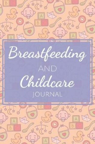 Cover of Breastfeeding and Childcare Journal