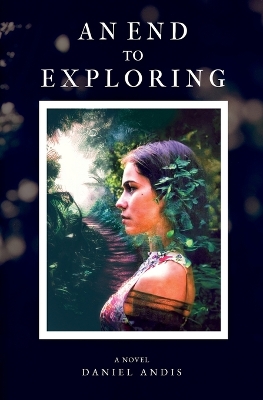 Book cover for An End to Exploring