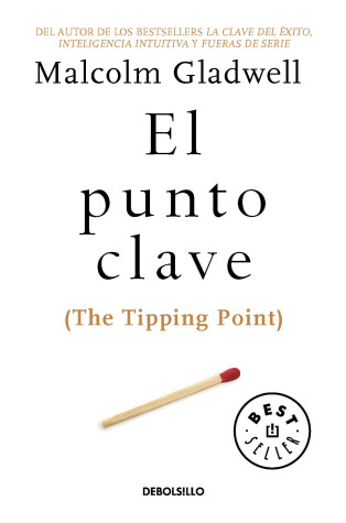 Book cover for El punto clave / The Tipping Point