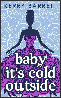 Cover of Baby It's Cold Outside