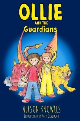 Cover of Ollie and the Guardians