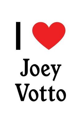 Book cover for I Love Joey Votto