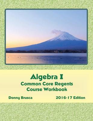 Book cover for Algebra I Common Core Regents Course Workbook