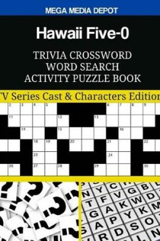 Cover of Hawaii Five-0 Trivia Crossword Word Search Activity Puzzle Book