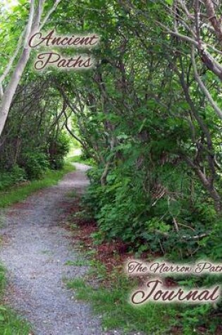 Cover of Journal, Ancient Path - The Narrow Path Series