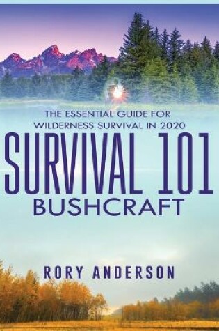 Cover of Survival 101 Bushcraft