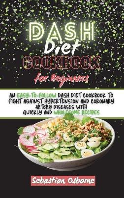 Book cover for Dash Diet Cookbook For Beginners