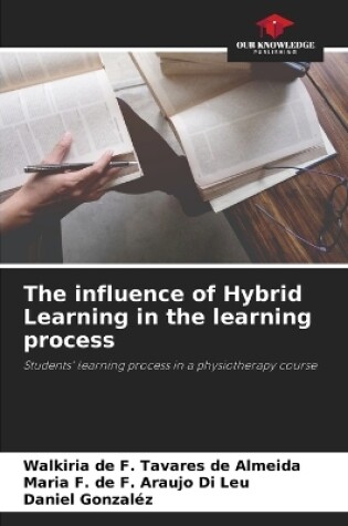 Cover of The influence of Hybrid Learning in the learning process