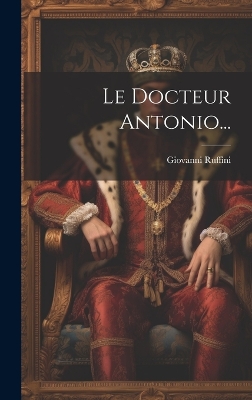 Book cover for Le Docteur Antonio...