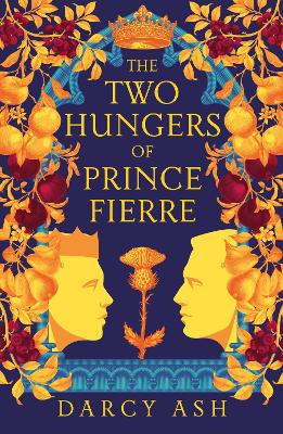 Cover of The Two Hungers of Prince Fierre