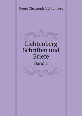 Book cover for Lichtenberg Schriften und Briefe Band 1