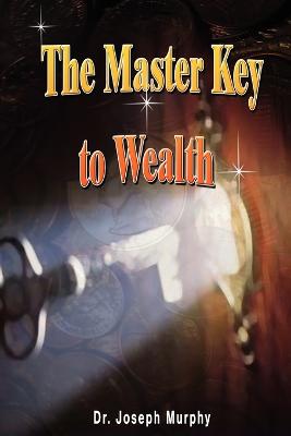 Book cover for The Master Key to Wealth