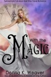 Book cover for With the Magic