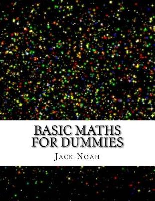 Book cover for Basic Maths for Dummies
