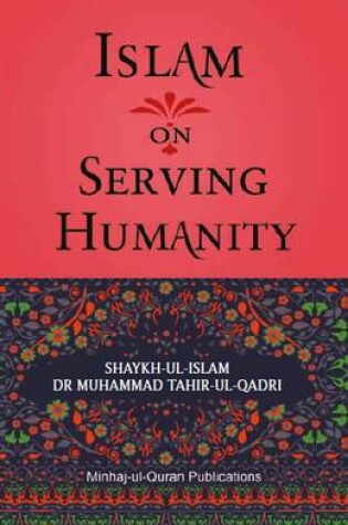 Cover of Islam on Serving Humanity