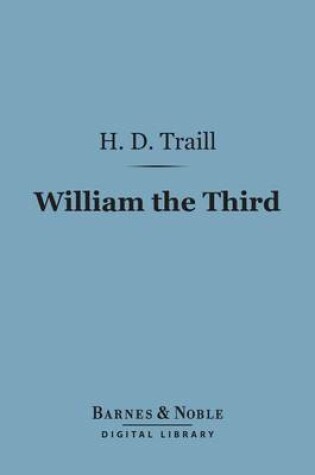 Cover of William the Third (Barnes & Noble Digital Library)