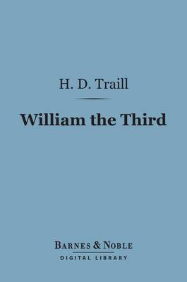 Book cover for William the Third (Barnes & Noble Digital Library)