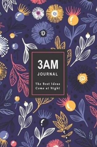 Cover of 3AM Journal The Best Ideas Come at Night