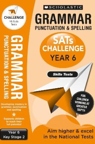 Cover of Grammar Punctuation and Spelling Skills Tests (Year 6) KS2